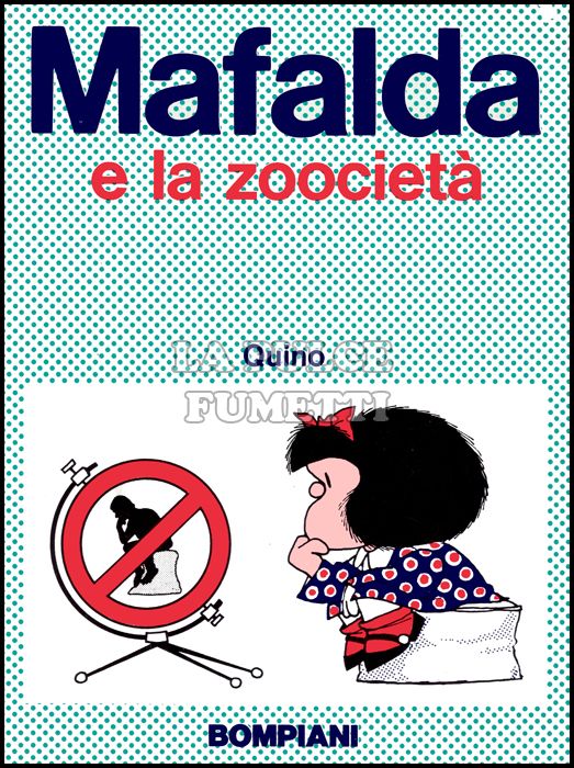 MAFALDA #     6: MAFALDA E LA ZOOCIETÀ - 2A EDIZIONE